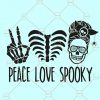 Peace love Halloween svg, Peace love spooky svg, skeleton hand svg, pumpkin svg, peace love nightmare svg, Happy Halloween SVG files