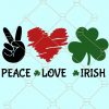 Peace Love Irish SVG, St Patrick day SVG, Irish SVG, Peace Love SVG, Lucky Clover SVG, St Patrick day shirt SVG, Lucky Clover SVG, St Paddy Day SVG, St Patricks Day Lucky Among Us SVG file
