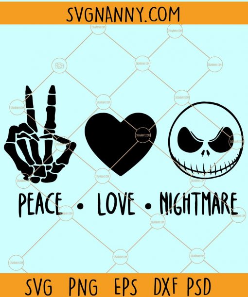 Peace Love nightmare svg, Nightmare before Christmas svg, Peace Love Nightmare png, Halloween svg file, Jack and Sally SVG,  Peace Love Jack SVG  files