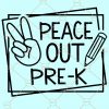 Peace Out Preschool Svg, Last Day of School, End of Preschool, Pre-K Graduation, Funny End of School svg file, Shirt Svg File for Cricut  file