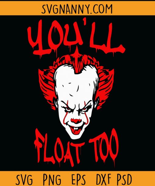 Pennywise Y’all float too svg, Yall float too SVG, Pennywise SVG, Pennywise Clown SVG, Pennywise Art, It Movie SVG, Pennywise The Clown SVG, Halloween shirt, it clown, Cricut cut files, Scary clown SVG, Halloween shirt, it clown SVG, Scary clown SVG file