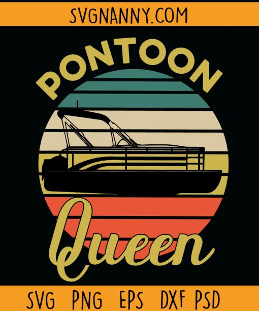 Pontoon Queen life is better at the lake SVG, Pontoon Queen SVG, life is better at the lake SVG, Pontoon Svg, lake life svg  files