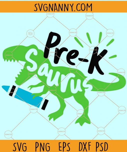 Pre-K Saurus Svg, Boy Pre-K Svg, Back To School Svg, Preschool Svg, Pre-kindergarten dinosaur svg, Back to school shirt svg files