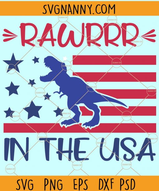 Rawr in the USA svg, Red White and Rawr Svg, Boy 4th of July Svg, Independence say SVG, 4th of July T-Rex, Patriotic Dinosaur svg, Dinosaur 4th of July Svg, rawr in the usa svg Files