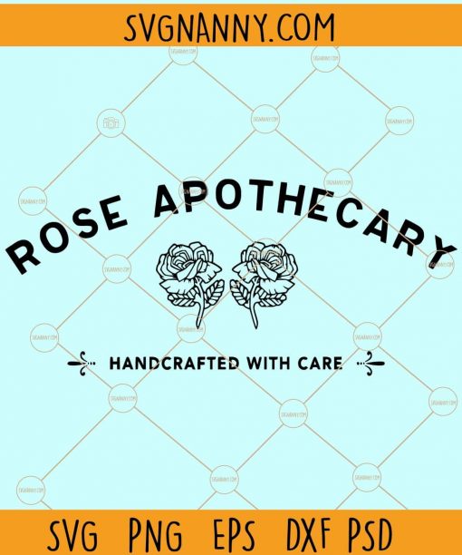 Rose Apothecary Schitts Creek SVG, Rose Apothecary svg, Rose Apothecary decal file, Schitts Creek SVG, Apothecary Schitts Creek cricut, Rose Apothecary Digital SVG File, rose apothecary font svg file