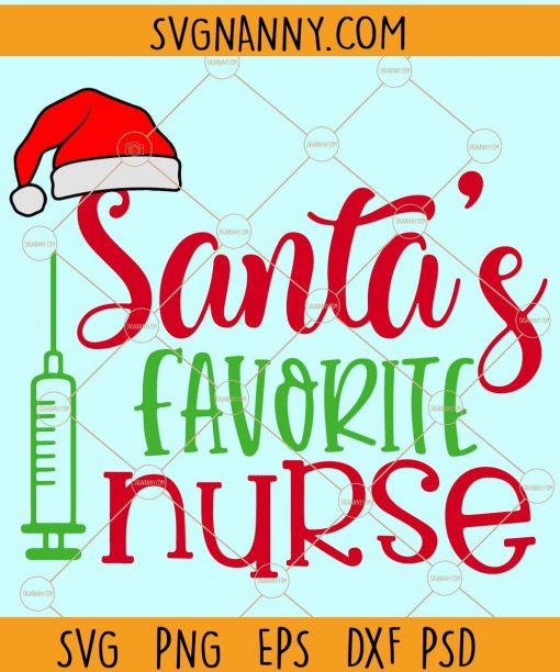 Santa’s Favorite Nurse SVG, Nurse Christmas SVG, Holiday Svg, Nurse shirt SVG, Christmas Quote Svg, Believe Svg, Christmas Nurse Shirt Svg, Santa’s Favorite Nurse PNG, Cute Holiday Nurse SVG, Santa’s Favorite Nurse, Christmas SVG, Nurse SVG files