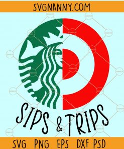Sips And Trips SVG, Sips And Trips Starbucks SVG, Starbucks SVG, Starbuck Logo SVG, Sips and Shopping Trips SVG, Shopping coffee svg, coffee mom svg, caffeine mom svg file