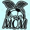 Soccer Mom Svg, Soccer Svg, Soccer Life SVG, Soccer svg file, Mom Soccer cutfile, Soccer Cricut cut file, cheer mom svg Files