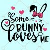 Some bunny love me SVG, Easter Bunny SVG, Happy Easter SVG, Happy Easter Kids svg, Easter Bunny SVG free, Boys Easter Svg, Kids Easter Shirt Svg