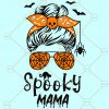 Spooky Mama SVG, Spooky Mom Svg, Halloween Mom Svg, spooky vibes svg, one spooky mama svg, Halloween SVG file, Spooky Cut File