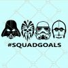 Squad Goals Star Wars SVG, Disney svg, Star Wars svg, Disney squad goals svg, Star Wars SVG, Yoda SVG, Darth Vader SVG, Chewbacca svg, Storm Trooper svg file