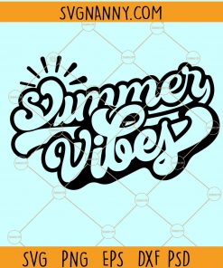 Summer vibes SVG, Summer Vibes Png, Summer Vibes PNG, Summer shirt Svg, Summer Shirt, asummer quote svg, summer designs svg files