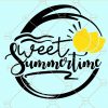 Sweet Summer Time SVG, Summertime SVG, Sweet Summer Time PNG, Beach Summer Quote Svg, Hello Summer SVG, Beach Life Svg files