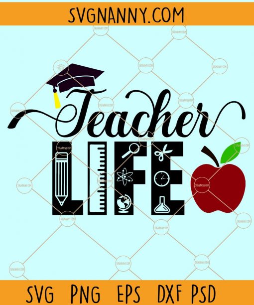 Livin’ That Teacher life svg, Teacher life svg, Teacher SVG, Teaching SVG, Teacher Svg file for cricut, Teacher shirt svg, svg, Living That Teacher life svg, Livin’ That Teacher life shirt svg file