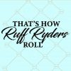 That’s How Ruff ryders Roll DMX SVG, That’s How Ruff ryders Roll SVG, DMX face svg, DMX svg, DMX shirt, Rest in Peace DMX svg, DMX rapper svg, Hip hop rapper svg, Earl Simmons svg, RIP DMX svg, DMX face svg, 90 hip hops svg, DMX shirt svg, dmx logo svg, dmx logo svg, DMX hoodie SVG file