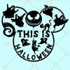 This is Halloween SVG, Inspired by Disney SVG, Disney Halloween SVG, Nightmare Before Christmas SVG, Halloween shirt SVG, Halloween SVG  Files