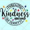 Throwing kindness around like confetti SVG, Autism awareness SVG, Autism svg file, Autism puzzle svg Files