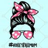 Volleyball mom messy bun svg, Volleyball mom life svg, Volleyball mom svg, Volleyball Svg, Volleyball mom shirt, Volleyball coach svg, Volleyball Mom Clipart for Shirt Crafts, #volleyballmom files