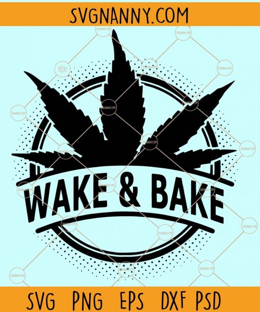 Wake and bake svg, wake & bake svg, weed svg, rolling tray svg, marijuana svg