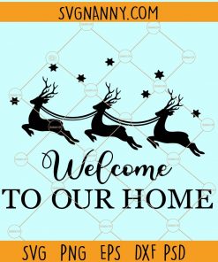 Welcome Christmas sign SVG, Welcome to our home SVG, Christmas porch sign svg, Merry Christmas Svg, Welcome Porch Sign Svg file
