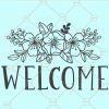Welcome sign with flowers  svg, welcome sign svg, welcome floral  svg, welcome svg, door mat svg, door sign svg files