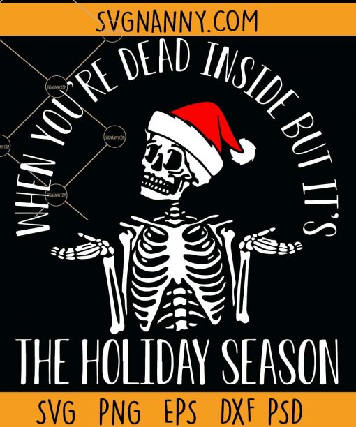 When You’re Dead Inside, but It’s the Holiday Season SVG, When You’re Dead Inside But It’s Christmas SVG, When You’re Dead Inside SVG, Dead inside Christmas SVG, Skull Light Christmas SVG, Skull Merry Christmas SVG files