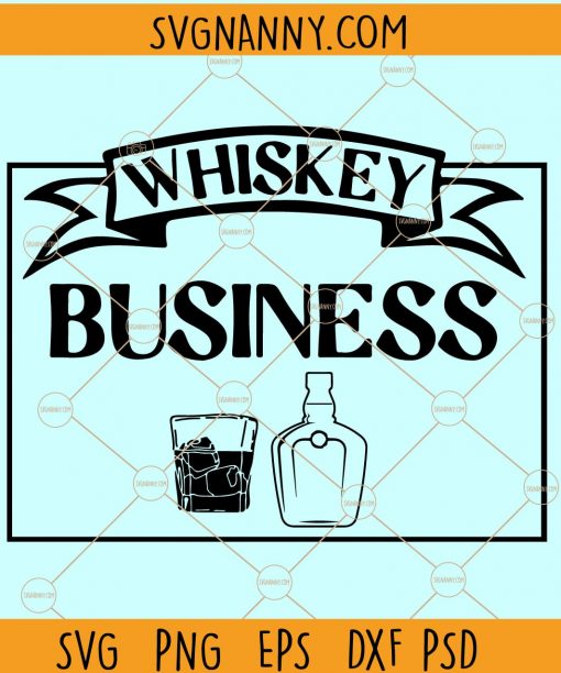 Whiskey Business SVG file