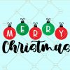 Christmas balls svg, Merry Christmas banner svg, Christmas Baubles Svg, Christmas Balls Clip Art, Christmas Ornaments SVG, Merry Christmas svg file