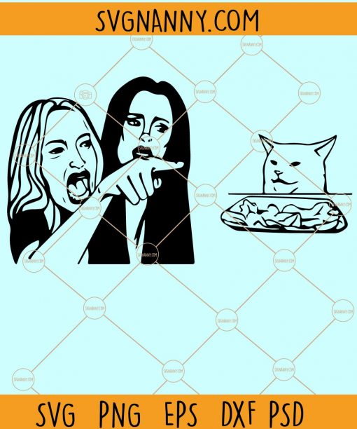 Woman yelling at cat SVG, woman and cat svg, cat eating salad svg, cat svg, salad cat SVG, cat meme svg, funny cat svg, meme svg file