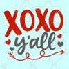 XOXO Y’all SVG, Xoxo, Xoxo SVG, Xoxo shirt SVG, Hugs and kisses svg, XOXO Svg Cut File for Cricut, love svg, Kids valentine SVG, Quarantined SVG file