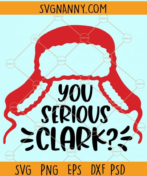 You Serious Clark SVG, You Serious Clark, You Serious Clark PNG, Christmas svg, Holiday SVG, Lampoons Christmas svg, Funny Christmas Shirt Svg file