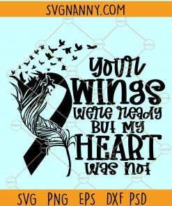 Your wings were ready but our hearts were not SVG, RIP wings svg, RIP heart svg, funeral svg, loving memory svg, memorial svg, our hearts were not ready SVG, RIP svg, Your Wings were ready but my heart was not svg, in loving memory svg, wings were ready svg  file