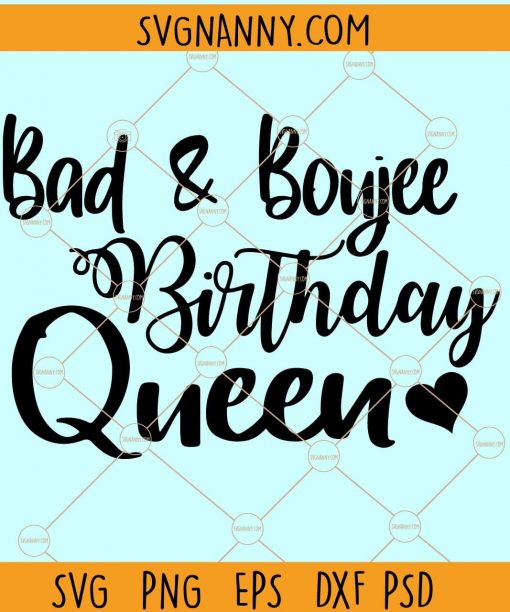 Bad and Boujee Birthday SVG free, Bad and Boujee  SVG, Birthday Squad Svg, Birthday Drip Svg, Birthday Girl SVG, Birthday Quarantined Queen svg, Birthday svg, happy birthday Shirt SVG, Birthday Party svg file
