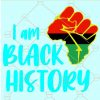 I am black history SVG, I am black history PNG, I am black history learning SVG, I am black history shirt, Black History Month SVG, African American SVG, svg, African American svg, protests2020 svg, Black Lives Matter svg