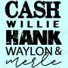 Cash Hank Willie Waylon Merle svg, Cash hank willie Waylon, Men of Country Music svg, Country svg, Johnny Cash svg, Nelson, Hank Williams, Country Music svg, highwaymen svg Files