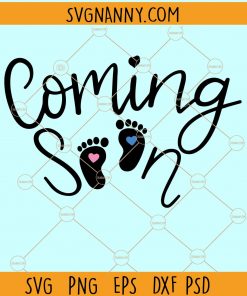Coming Soon SVG, Pregnancy Announcement svg, Pregnant svg, Mama To Be SVG, Baby Coming Soon svg, Blessed Mama svg, Coming Soon 2021 SVG, Pregnancy Tees, Soon to Be Mom SVG, Party Shirt svg, Gender Reveal Gift svg, gender reveal party