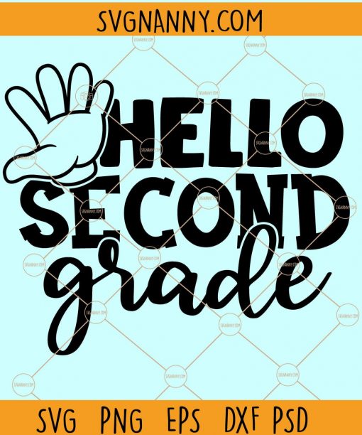 Hello Second Grade SVG, Second Grade teacher SVG, Back To School SVG, 2nd Grade Svg,  hello 2nd Grade Svg, teacher svg Files