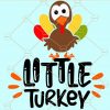 Little Turkey SVG, Little miss Turkey SVG, Little Brother Svg, Thanksgiving Svg, Cutest Turkey SVG, Turkey SVG, Girl Turkey SVG, Boy Turkey SVG, Thanksgiving Little Turkey SVG, Fall svg, Turkey day SVG