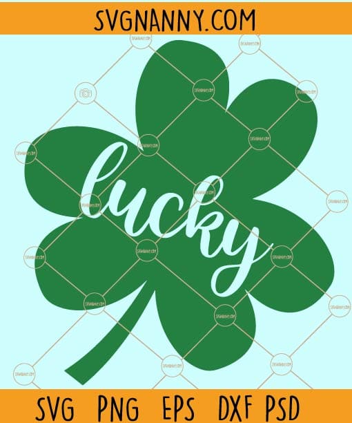 Lucky clover leaf svg, St Patrick Lucky SVG, Happy St Patrick Day svg, St Patrick’s Day, Lucky Shamrock SVG, Lucky Clover SVG, St Paddy Day SVG