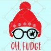 Oh Fudge SVG, Christmas SVG, Oh fudge Christmas SVG, Merry Christmas SVG, Fudge Svg, Oh Fudge SVG free, Oh Fudge Christmas story, Oh Fudge svg file, You’ll Shoot Your Eye Out SVG, A Christmas Story SVG, You’ll Shoot Your Eye Out file
