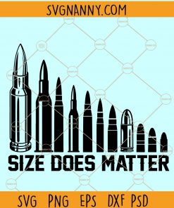 Size does matter SVG, adult SVG, Bullet Clipart SVG, Gun rights SVG, Gun lovers SVG, 2nd Amendment SVG