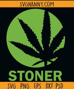 Stoner Marijuana SVG, Cannabis SVG, Weed SVG, 420 svg, Stoner svg, dope svg, smoking weed svg, Svg Files For Cricut,FilesStoner Weed Svg files for Cricut, Funny Marijuana 420 SVG for Shirts, Sublimation Png Clipart