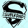 Super dad svg, super dad shirt, super dad svg files, super dad png, super dad images, superdad svg, superhero svg, superhero dad svg, supedad shirt, superdad fathers day shirt, Fathers Day SVG, Dad svg, Father’s Day SVG  files