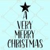 A very merry christmas svg