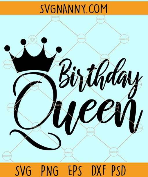 Birthday queen svg