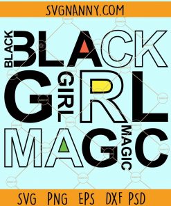 Black girl magic svg