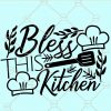 Bless this kitchen svg