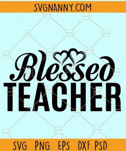 Blessed teacher svg