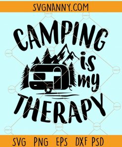 Camping is my therapy svg