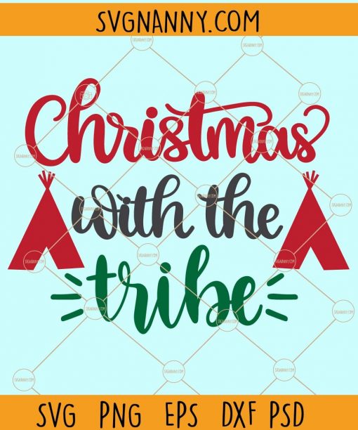 Christmas with the tribe svg